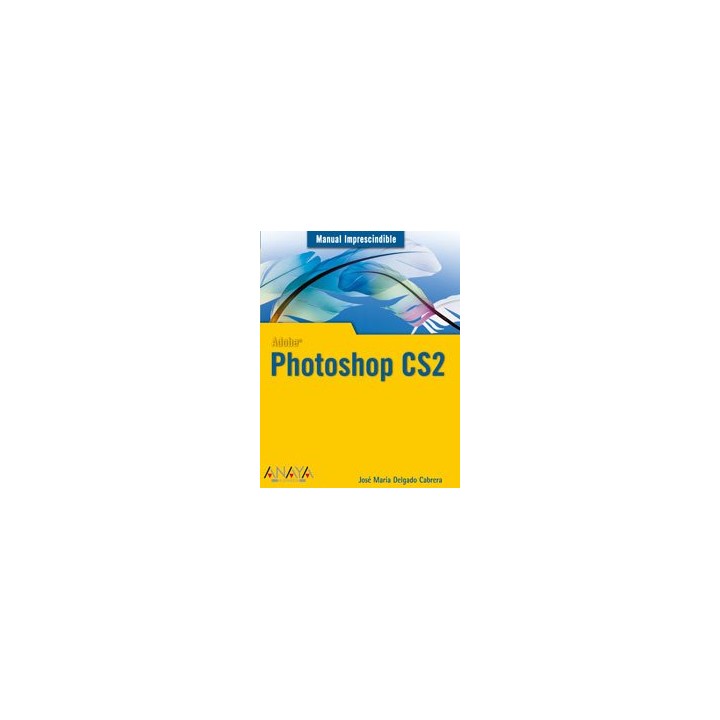 Manual Imprescindible De Photoshop Cs2